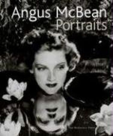 обложка книги Angus McBean: Portraits книга Angus McBean: Portraits, автор: Terrence Pepper (Editor)